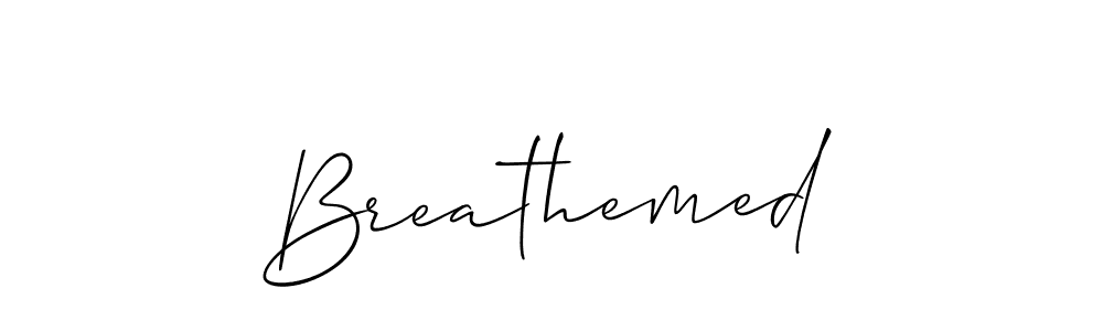 Make a beautiful signature design for name Breathemed. Use this online signature maker to create a handwritten signature for free. Breathemed signature style 2 images and pictures png