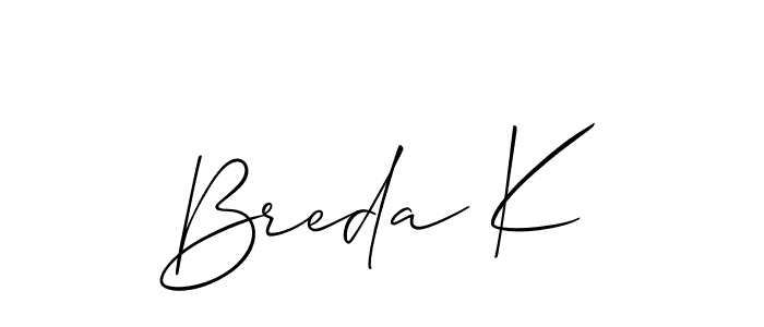 Design your own signature with our free online signature maker. With this signature software, you can create a handwritten (Allison_Script) signature for name Breda K. Breda K signature style 2 images and pictures png