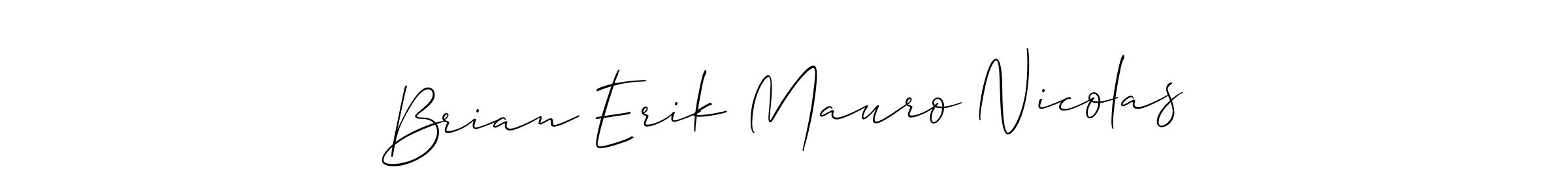 How to make Brian Erik Mauro Nicolas signature? Allison_Script is a professional autograph style. Create handwritten signature for Brian Erik Mauro Nicolas name. Brian Erik Mauro Nicolas signature style 2 images and pictures png