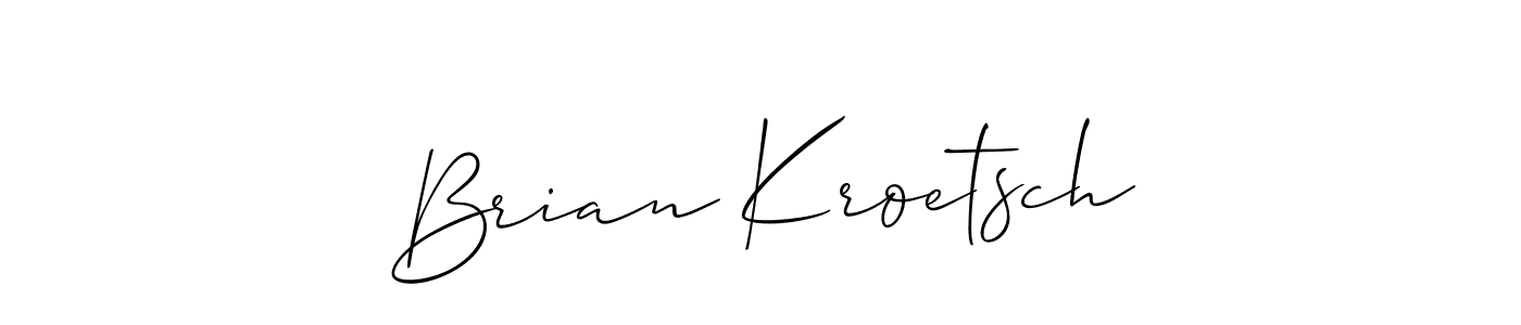Create a beautiful signature design for name Brian Kroetsch. With this signature (Allison_Script) fonts, you can make a handwritten signature for free. Brian Kroetsch signature style 2 images and pictures png