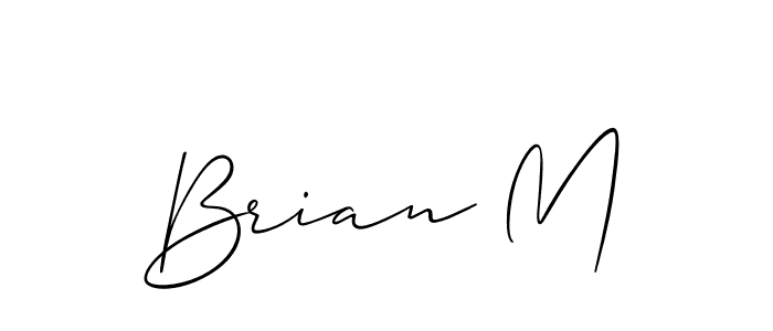 Design your own signature with our free online signature maker. With this signature software, you can create a handwritten (Allison_Script) signature for name Brian M. Brian M signature style 2 images and pictures png