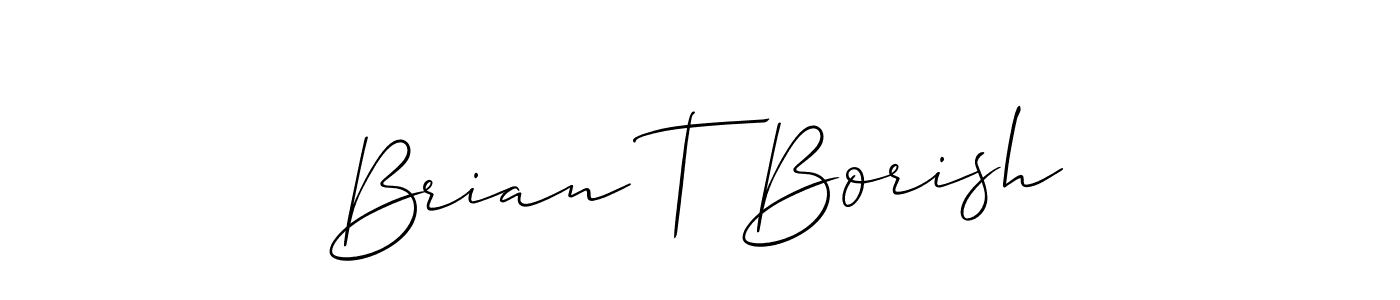 The best way (Allison_Script) to make a short signature is to pick only two or three words in your name. The name Brian T Borish include a total of six letters. For converting this name. Brian T Borish signature style 2 images and pictures png