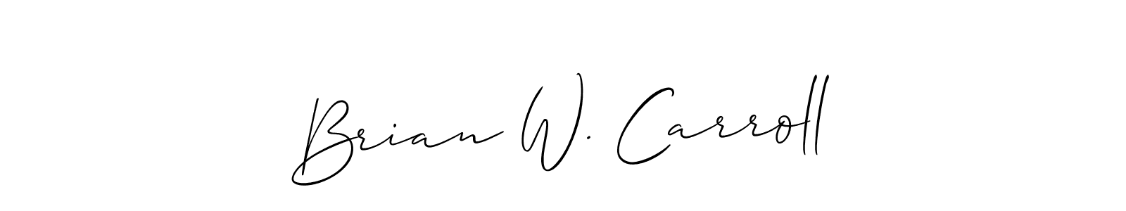Allison_Script is a professional signature style that is perfect for those who want to add a touch of class to their signature. It is also a great choice for those who want to make their signature more unique. Get Brian W. Carroll name to fancy signature for free. Brian W. Carroll signature style 2 images and pictures png