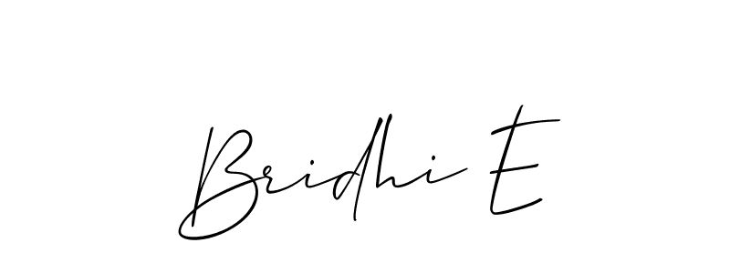 You should practise on your own different ways (Allison_Script) to write your name (Bridhi E) in signature. don't let someone else do it for you. Bridhi E signature style 2 images and pictures png