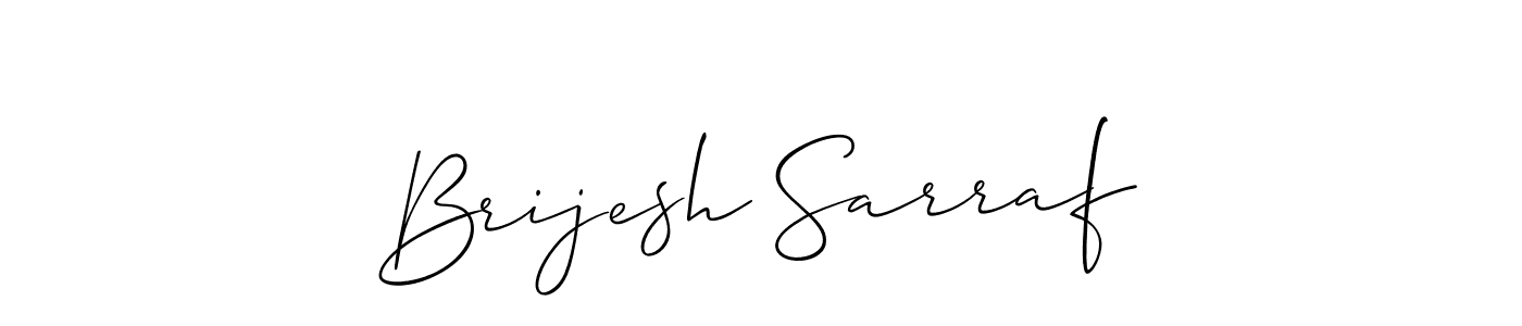 Create a beautiful signature design for name Brijesh Sarraf. With this signature (Allison_Script) fonts, you can make a handwritten signature for free. Brijesh Sarraf signature style 2 images and pictures png