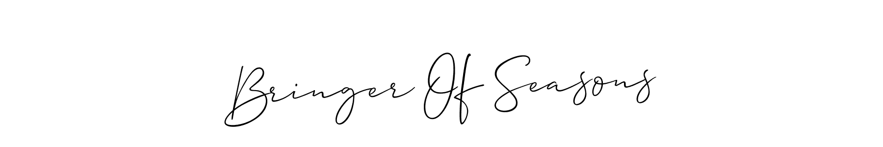 Make a beautiful signature design for name Bringer Of Seasons. Use this online signature maker to create a handwritten signature for free. Bringer Of Seasons signature style 2 images and pictures png