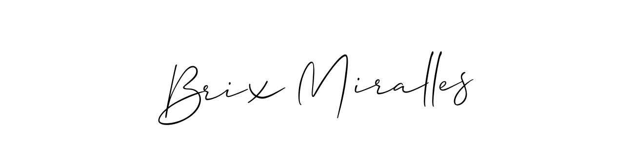 Design your own signature with our free online signature maker. With this signature software, you can create a handwritten (Allison_Script) signature for name Brix Miralles. Brix Miralles signature style 2 images and pictures png