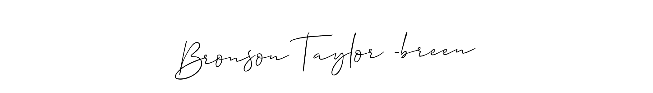 Bronson Taylor -breen stylish signature style. Best Handwritten Sign (Allison_Script) for my name. Handwritten Signature Collection Ideas for my name Bronson Taylor -breen. Bronson Taylor -breen signature style 2 images and pictures png