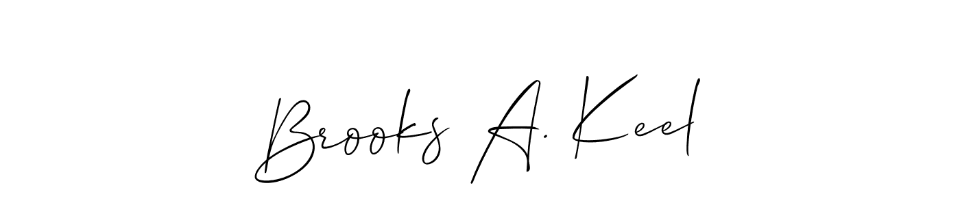 Also You can easily find your signature by using the search form. We will create Brooks A. Keel name handwritten signature images for you free of cost using Allison_Script sign style. Brooks A. Keel signature style 2 images and pictures png