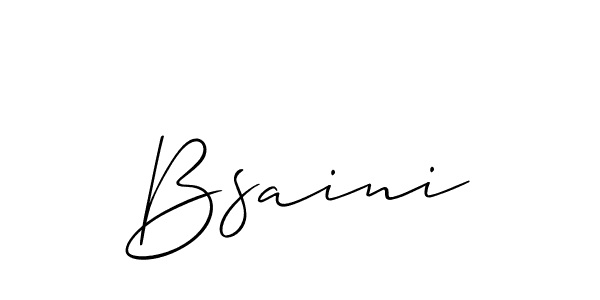 Use a signature maker to create a handwritten signature online. With this signature software, you can design (Allison_Script) your own signature for name Bsaini. Bsaini signature style 2 images and pictures png