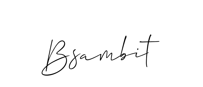 Design your own signature with our free online signature maker. With this signature software, you can create a handwritten (Allison_Script) signature for name Bsambit. Bsambit signature style 2 images and pictures png