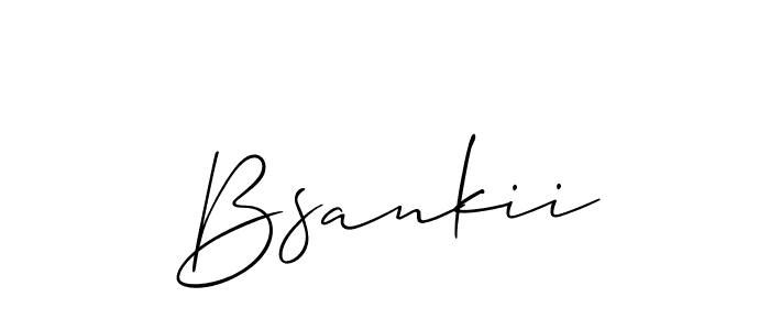 Design your own signature with our free online signature maker. With this signature software, you can create a handwritten (Allison_Script) signature for name Bsankii. Bsankii signature style 2 images and pictures png