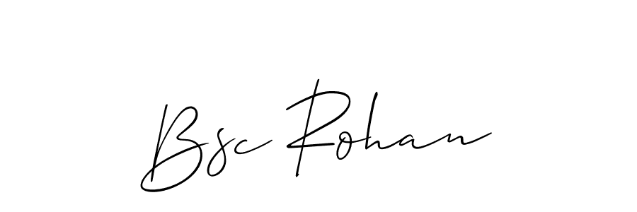 Use a signature maker to create a handwritten signature online. With this signature software, you can design (Allison_Script) your own signature for name Bsc Rohan. Bsc Rohan signature style 2 images and pictures png