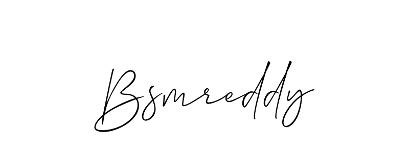 Create a beautiful signature design for name Bsmreddy. With this signature (Allison_Script) fonts, you can make a handwritten signature for free. Bsmreddy signature style 2 images and pictures png