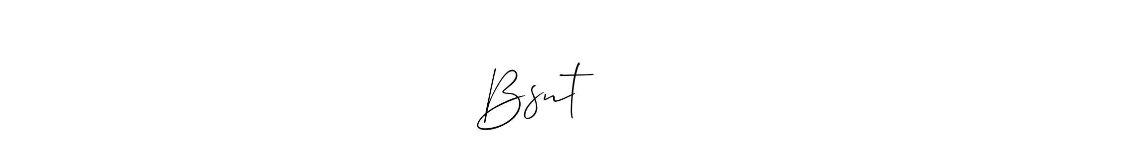 This is the best signature style for the Bsnt सिन्हा name. Also you like these signature font (Allison_Script). Mix name signature. Bsnt सिन्हा signature style 2 images and pictures png