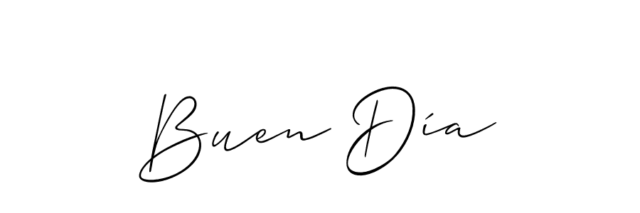 Design your own signature with our free online signature maker. With this signature software, you can create a handwritten (Allison_Script) signature for name Buen Día. Buen Día signature style 2 images and pictures png