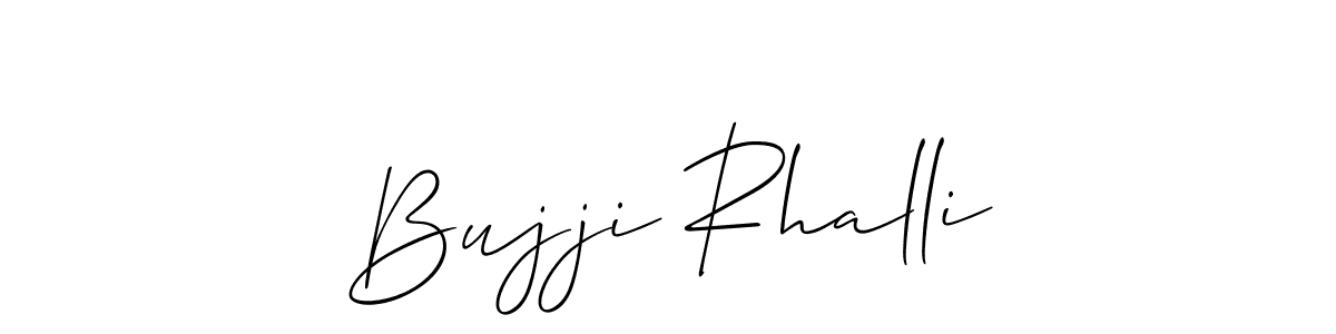 See photos of Bujji Rhalli official signature by Spectra . Check more albums & portfolios. Read reviews & check more about Allison_Script font. Bujji Rhalli signature style 2 images and pictures png