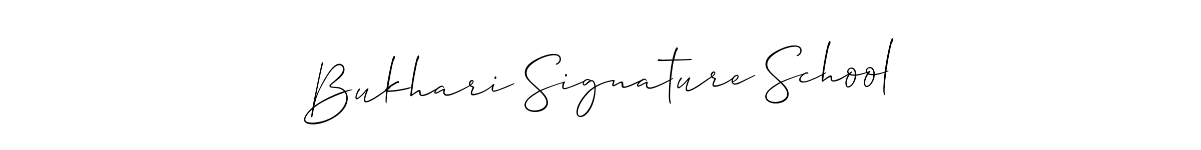 Make a short Bukhari Signature School signature style. Manage your documents anywhere anytime using Allison_Script. Create and add eSignatures, submit forms, share and send files easily. Bukhari Signature School signature style 2 images and pictures png