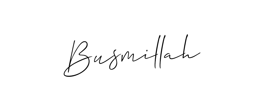 Also we have Busmillah name is the best signature style. Create professional handwritten signature collection using Allison_Script autograph style. Busmillah signature style 2 images and pictures png