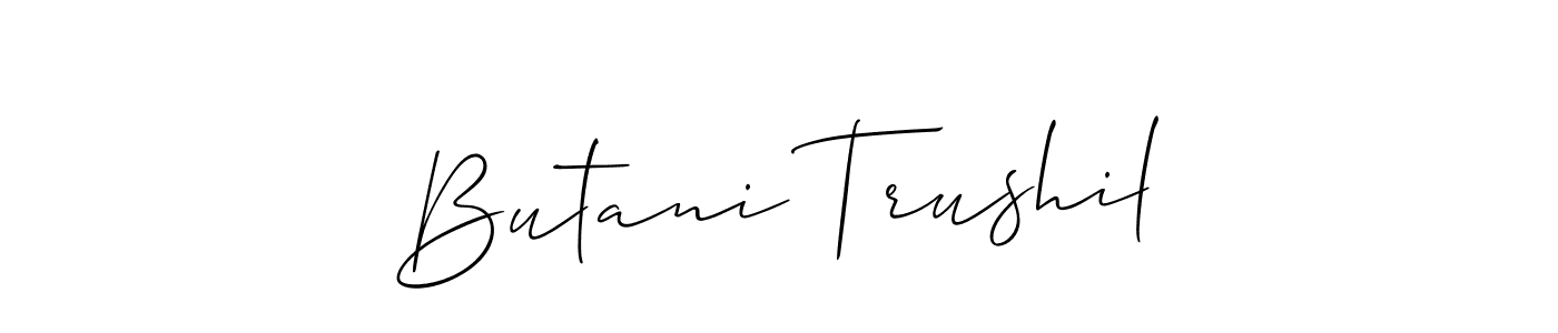 Similarly Allison_Script is the best handwritten signature design. Signature creator online .You can use it as an online autograph creator for name Butani Trushil. Butani Trushil signature style 2 images and pictures png