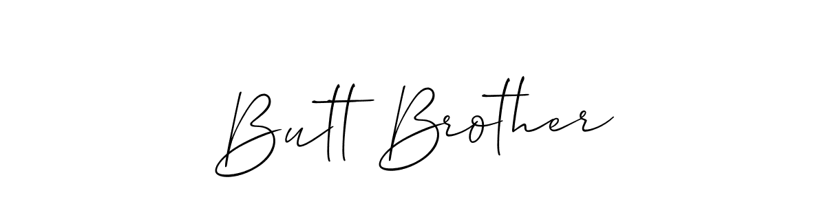 You should practise on your own different ways (Allison_Script) to write your name (Butt Brother) in signature. don't let someone else do it for you. Butt Brother signature style 2 images and pictures png
