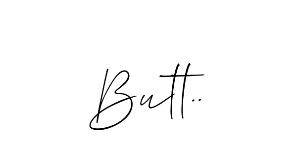 The best way (Allison_Script) to make a short signature is to pick only two or three words in your name. The name Butt.. include a total of six letters. For converting this name. Butt.. signature style 2 images and pictures png