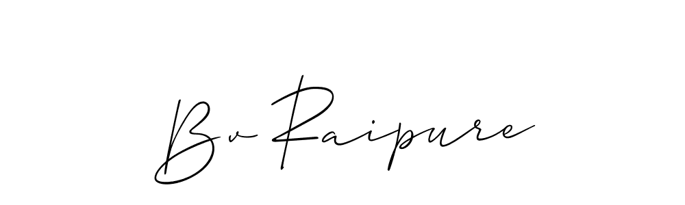 Make a beautiful signature design for name Bv Raipure. With this signature (Allison_Script) style, you can create a handwritten signature for free. Bv Raipure signature style 2 images and pictures png