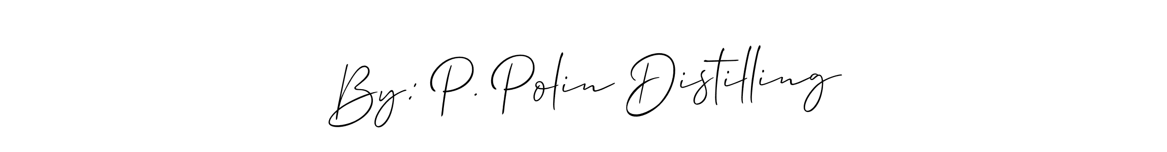 How to Draw By: P. Polin Distilling signature style? Allison_Script is a latest design signature styles for name By: P. Polin Distilling. By: P. Polin Distilling signature style 2 images and pictures png