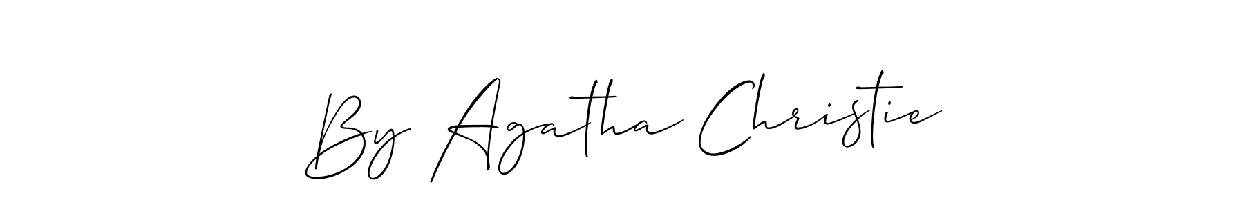 Make a beautiful signature design for name By Agatha Christie. With this signature (Allison_Script) style, you can create a handwritten signature for free. By Agatha Christie signature style 2 images and pictures png