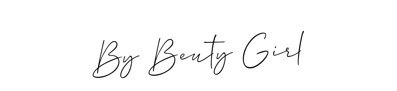 Make a short By Beuty Girl signature style. Manage your documents anywhere anytime using Allison_Script. Create and add eSignatures, submit forms, share and send files easily. By Beuty Girl signature style 2 images and pictures png