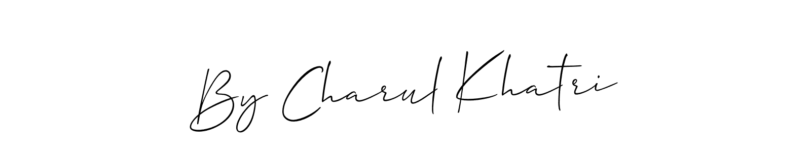 Design your own signature with our free online signature maker. With this signature software, you can create a handwritten (Allison_Script) signature for name By Charul Khatri. By Charul Khatri signature style 2 images and pictures png