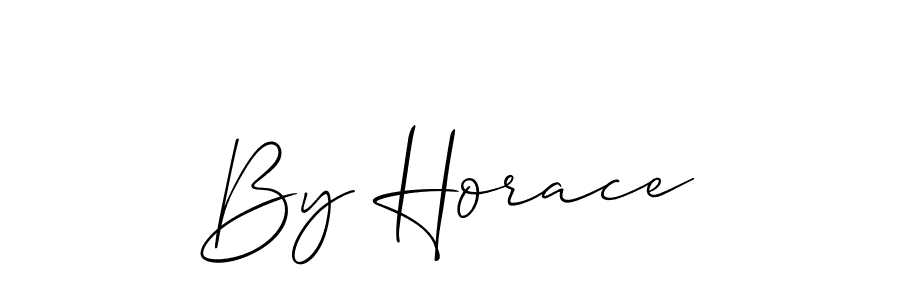 Also You can easily find your signature by using the search form. We will create By Horace name handwritten signature images for you free of cost using Allison_Script sign style. By Horace signature style 2 images and pictures png