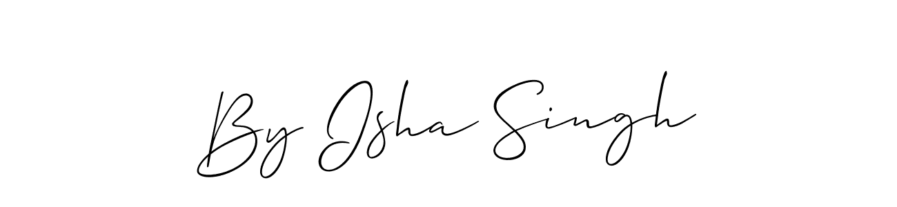 See photos of By Isha Singh official signature by Spectra . Check more albums & portfolios. Read reviews & check more about Allison_Script font. By Isha Singh signature style 2 images and pictures png