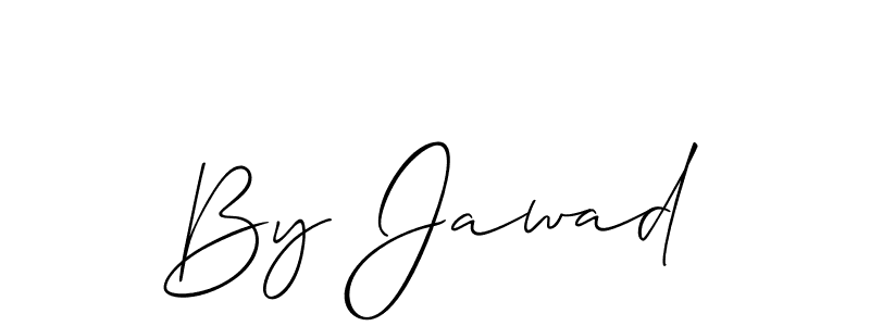 Design your own signature with our free online signature maker. With this signature software, you can create a handwritten (Allison_Script) signature for name By Jawad. By Jawad signature style 2 images and pictures png