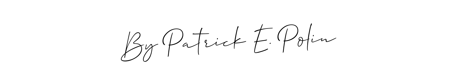 Best and Professional Signature Style for By Patrick E. Polin. Allison_Script Best Signature Style Collection. By Patrick E. Polin signature style 2 images and pictures png