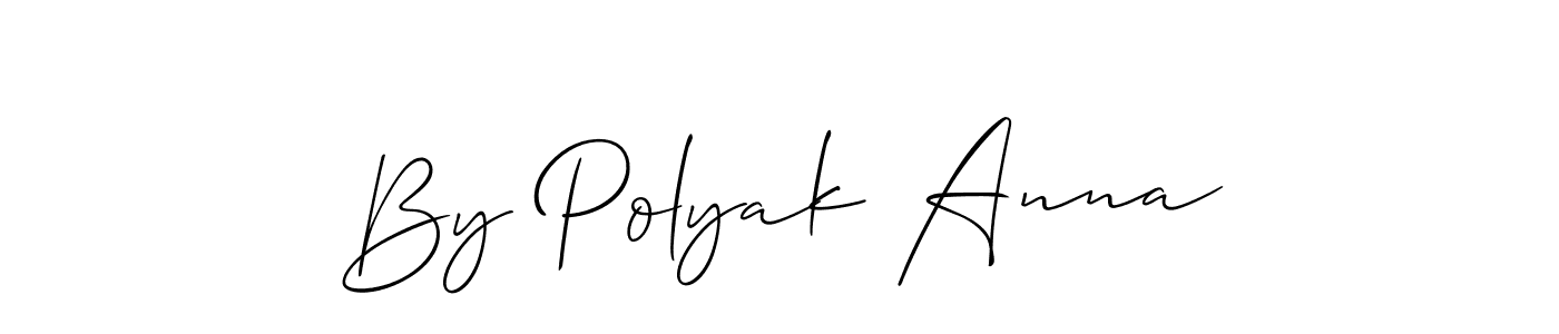 if you are searching for the best signature style for your name By Polyak Anna. so please give up your signature search. here we have designed multiple signature styles  using Allison_Script. By Polyak Anna signature style 2 images and pictures png