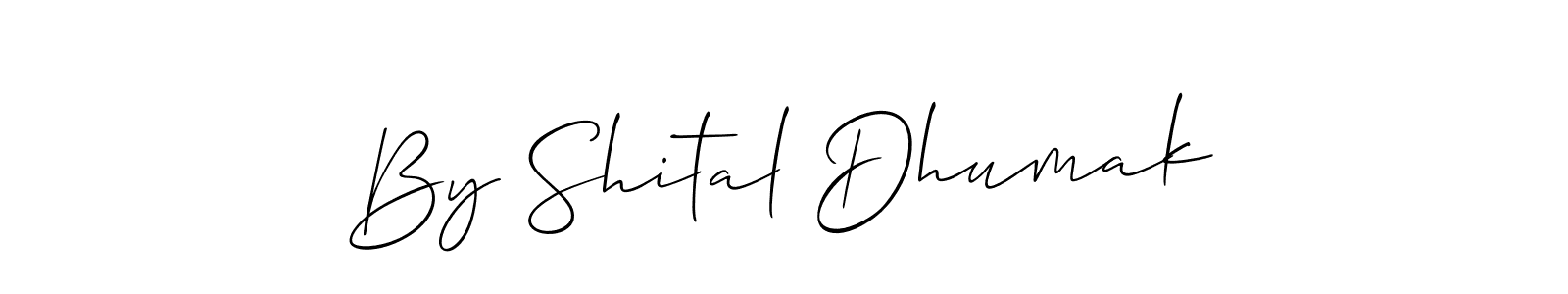 Make a beautiful signature design for name By Shital Dhumak. With this signature (Allison_Script) style, you can create a handwritten signature for free. By Shital Dhumak signature style 2 images and pictures png