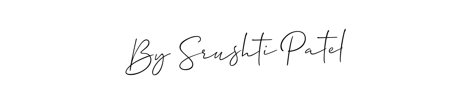 By Srushti Patel stylish signature style. Best Handwritten Sign (Allison_Script) for my name. Handwritten Signature Collection Ideas for my name By Srushti Patel. By Srushti Patel signature style 2 images and pictures png
