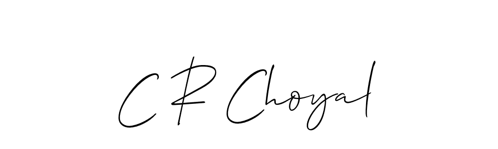 It looks lik you need a new signature style for name C R Choyal. Design unique handwritten (Allison_Script) signature with our free signature maker in just a few clicks. C R Choyal signature style 2 images and pictures png