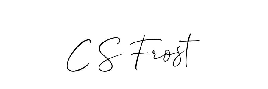 Also You can easily find your signature by using the search form. We will create C S Frost name handwritten signature images for you free of cost using Allison_Script sign style. C S Frost signature style 2 images and pictures png