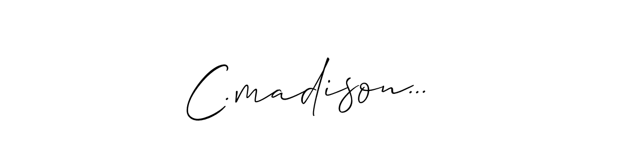 How to make C.madison... name signature. Use Allison_Script style for creating short signs online. This is the latest handwritten sign. C.madison... signature style 2 images and pictures png