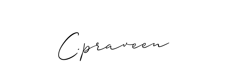 Design your own signature with our free online signature maker. With this signature software, you can create a handwritten (Allison_Script) signature for name C.praveen. C.praveen signature style 2 images and pictures png