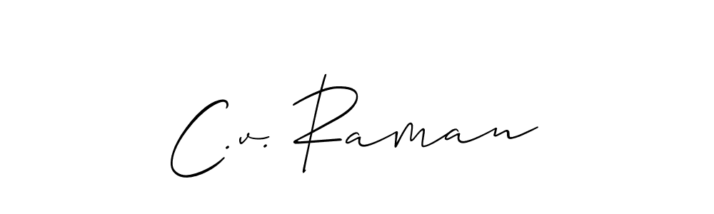 You should practise on your own different ways (Allison_Script) to write your name (C.v. Raman) in signature. don't let someone else do it for you. C.v. Raman signature style 2 images and pictures png