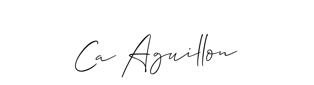 Ca Aguillon stylish signature style. Best Handwritten Sign (Allison_Script) for my name. Handwritten Signature Collection Ideas for my name Ca Aguillon. Ca Aguillon signature style 2 images and pictures png