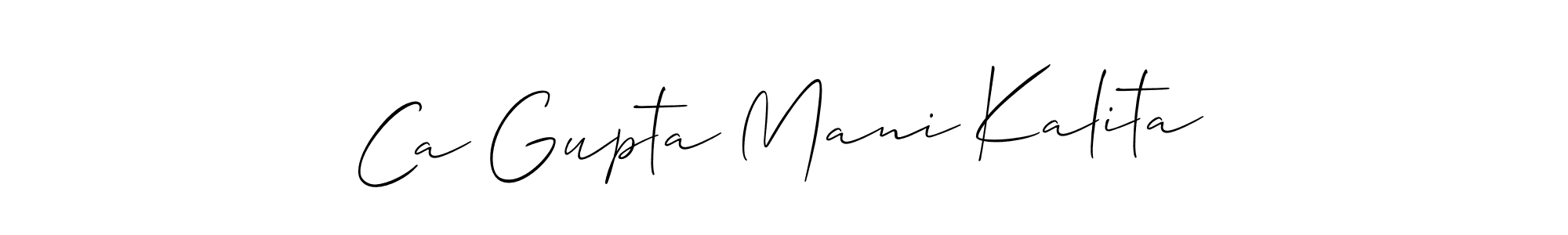 Ca Gupta Mani Kalita stylish signature style. Best Handwritten Sign (Allison_Script) for my name. Handwritten Signature Collection Ideas for my name Ca Gupta Mani Kalita. Ca Gupta Mani Kalita signature style 2 images and pictures png