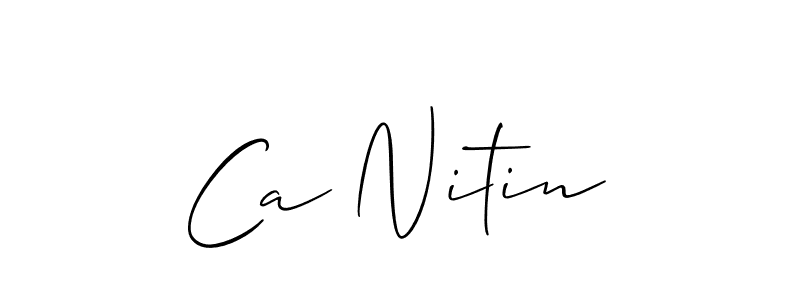 You should practise on your own different ways (Allison_Script) to write your name (Ca Nitin) in signature. don't let someone else do it for you. Ca Nitin signature style 2 images and pictures png