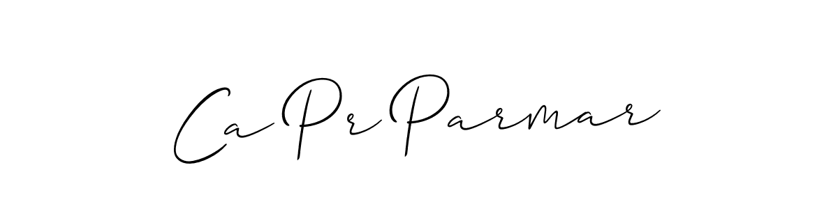 Also we have Ca Pr Parmar name is the best signature style. Create professional handwritten signature collection using Allison_Script autograph style. Ca Pr Parmar signature style 2 images and pictures png