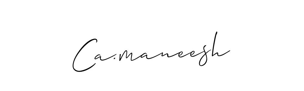 Also You can easily find your signature by using the search form. We will create Ca.maneesh name handwritten signature images for you free of cost using Allison_Script sign style. Ca.maneesh signature style 2 images and pictures png