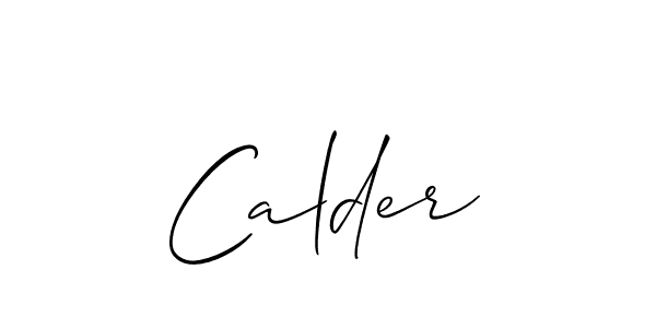 You should practise on your own different ways (Allison_Script) to write your name (Calder) in signature. don't let someone else do it for you. Calder signature style 2 images and pictures png