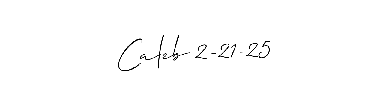 Allison_Script is a professional signature style that is perfect for those who want to add a touch of class to their signature. It is also a great choice for those who want to make their signature more unique. Get Caleb 2-21-25 name to fancy signature for free. Caleb 2-21-25 signature style 2 images and pictures png